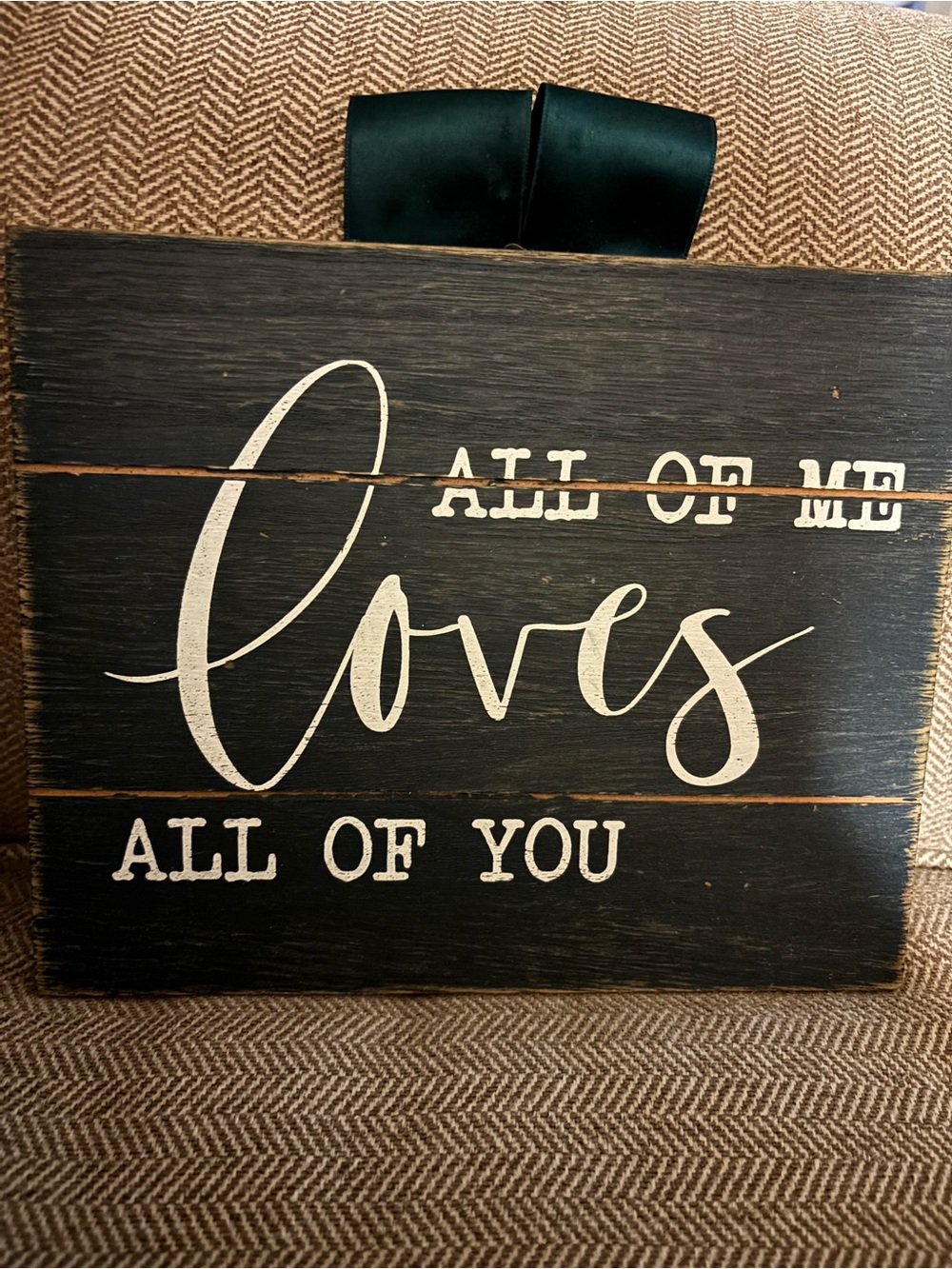 Rustic Black "All of Me Loves All of You" Wall Sign